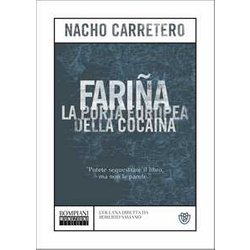 FariñA: La Porta Europea Della Cocaina