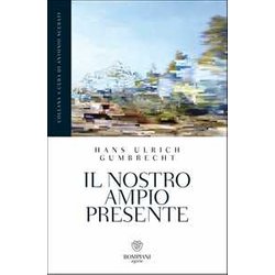 Il Nostro Ampio Presente Il Nostro Ampio Presente
