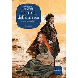 La Furia Della Marea. La Saga Di Poldark (Vol. 7)