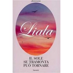Il Sole Se Tramonta Può Tornare Il Sole Se Tramonta Può Tornare