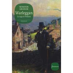Warleggan. La Saga Di Poldark (Vol. 4) Warleggan. La Saga Di Poldark (Vol. 4)