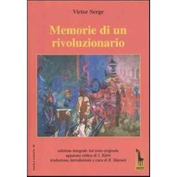 Memorie Di Un Rivoluzionario. Ediz. Integrale
