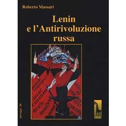 Lenin E L'antirivoluzione Russa Lenin E L'antirivoluzione Russa