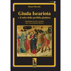 Giuda Iscariota E Il Mito Della Perfidia Giudaica Giuda Iscariota E Il Mito Della Perfidia Giudaica