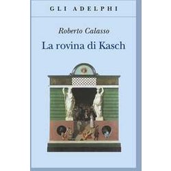 La Rovina Di Kasch La Rovina Di Kasch