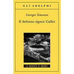 Il Defunto Signor Gallet Il Defunto Signor Gallet