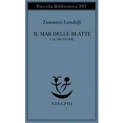 Il Mar Delle Blatte E Altre Storie Il Mar Delle Blatte E Altre Storie