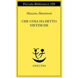 Che Cosa Ha Detto Nietzsche Che Cosa Ha Detto Nietzsche