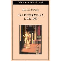 La Letteratura E Gli Dei La Letteratura E Gli Dei