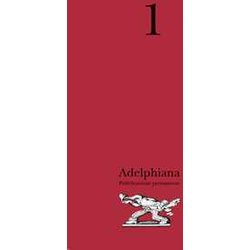 Adelphiana. Pubblicazione Permanente (Vol. 1) Adelphiana. Pubblicazione Permanente (Vol. 1)