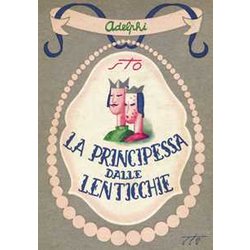 La Principessa Dalle Lenticchie E Altri Racconti (Senza Lenticchie) La Principessa Dalle Lenticchie E Altri Racconti (Senza Lenticchie)