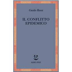 Il Conflitto Epidemico Il Conflitto Epidemico