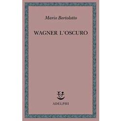 Wagner L'oscuro