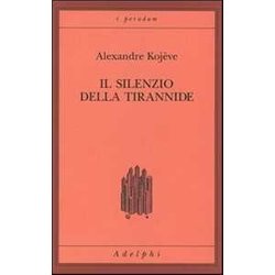 Il Silenzio Della Tirannide