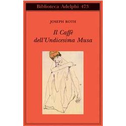 Il Caffè Dell'undicesima Musa. Un'antologia Viennese Il Caffè Dell'undicesima Musa. Un'antologia Viennese