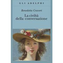 La Civiltà Della Conversazione La Civiltà Della Conversazione
