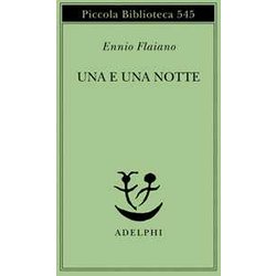 Una E Una Notte Una E Una Notte