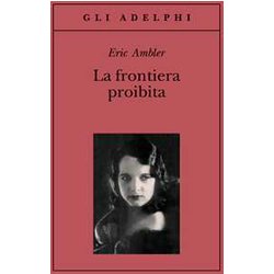 La Frontiera Proibita