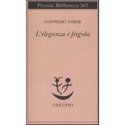 L'eleganza è Frigida L'eleganza è Frigida
