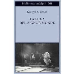 La Fuga Del Signor Monde La Fuga Del Signor Monde