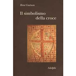 Il Simbolismo Della Croce Il Simbolismo Della Croce