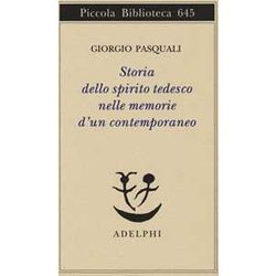 Storia Dello Spirito Tedesco Nelle Memorie D'un Contemporaneo Storia Dello Spirito Tedesco Nelle Memorie D'un Contemporaneo