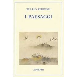 I Paesaggi. Ediz. Illustrata I Paesaggi. Ediz. Illustrata