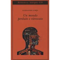 Un Mondo Perduto E Ritrovato Un Mondo Perduto E Ritrovato