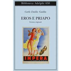 Eros E Priapo. Ediz. Originale Eros E Priapo. Ediz. Originale