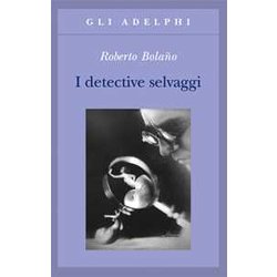 I Detective Selvaggi I Detective Selvaggi