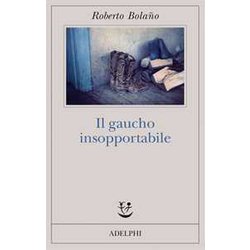 Il Gaucho Insopportabile Il Gaucho Insopportabile