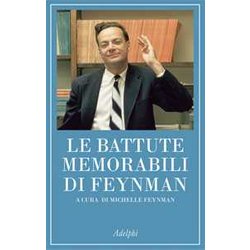 Le Battute Memorabili Di Feynman Le Battute Memorabili Di Feynman