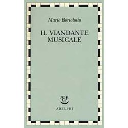 Il Viandante Musicale Il Viandante Musicale