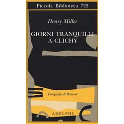 Giorni Tranquilli A Clichy