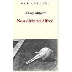 Non Dirlo Ad Alfred Non Dirlo Ad Alfred