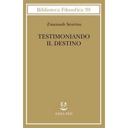 Testimoniando Il Destino Testimoniando Il Destino