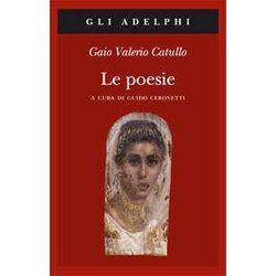 Le Poesie. Testo Latino A Fronte Le Poesie. Testo Latino A Fronte