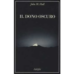 Il Dono Oscuro Il Dono Oscuro