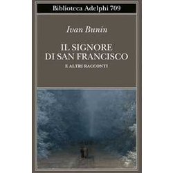 Il Signore Di San Francisco E Altri Racconti Il Signore Di San Francisco E Altri Racconti