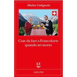 Cose Da Fare A Francoforte Quando Sei Morto