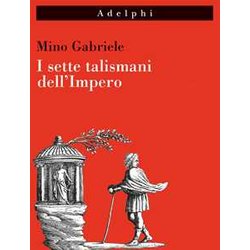 I Sette Talismani Dell'impero I Sette Talismani Dell'impero