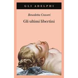 Gli Ultimi Libertini Gli Ultimi Libertini
