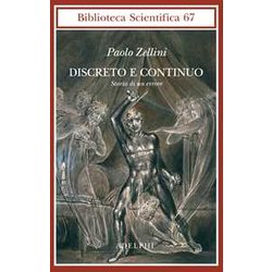 Discreto E Continuo. Storia Di Un Errore Discreto E Continuo. Storia Di Un Errore