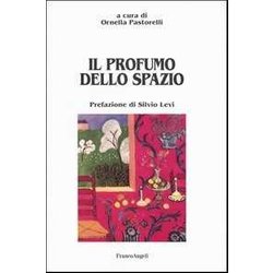 Il Profumo Dello Spazio Il Profumo Dello Spazio