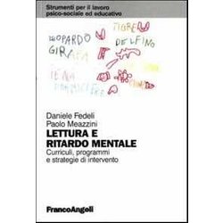 Lettura E Ritardo Mentale. Curricoli, Programmi E Strategie Di Interevnto