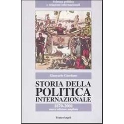 Storia Della Politica Internazionale. 1870-2001