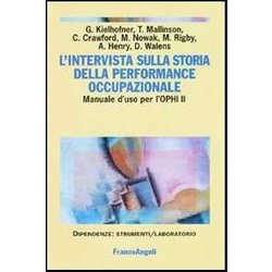 L'intervista Sulla Storia Della Performance Occupazionale. Manuale D'uso Per L'ophi Ii L'intervista Sulla Storia Della Performance Occupazionale. Manuale D'uso Per L'ophi Ii