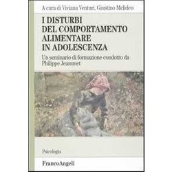 I Disturbi Del Comportamento Alimentare In Adolescenza. Un Seminario Di Formazione Condotto Da Philippe Jeammet I Disturbi Del Comportamento Alimentare In Adolescenza. Un Seminario Di Formazione Condotto Da Philippe Jeammet