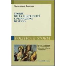 Teorie Della Complessità E Produzione Di Senso