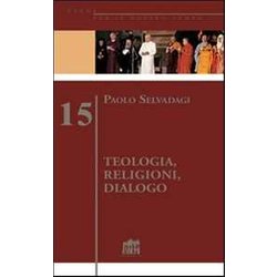 Teologia, Religioni, Dialogo Teologia, Religioni, Dialogo